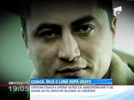 UPDATE / Cristian Cioaca ramane in arest