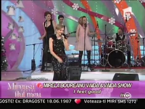 Mirela Boureanu-Vaida interpreteaza piesa "I Feel Good"!