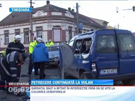 Timisoara: Un sofer "petrecaret" a lovit in plin o masina in care se aflau trei oameni si a rasturnat-o