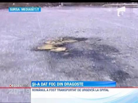 UPDATE / Si-a dat foc in fata fostei lui iubite