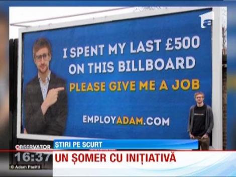 Un britanic si-a cheltuit ultimii bani pe un panou publicitar prin care solicita sa fie angajat
