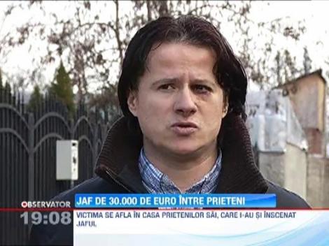Jaf de 30.000 de euro intre prieteni