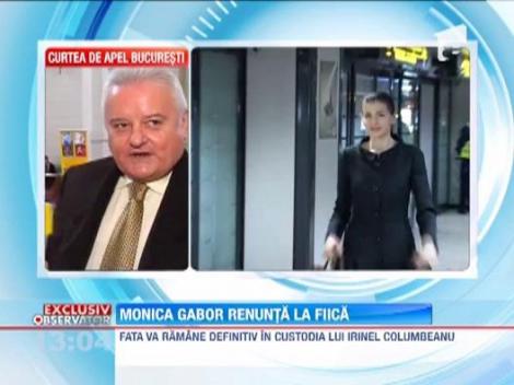 Monica Gabor a renuntat la custodia fiicei sale