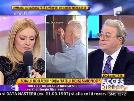 Sora lui Sergiu Nicolaescu: "Sotia fratelui meu se simte prost"