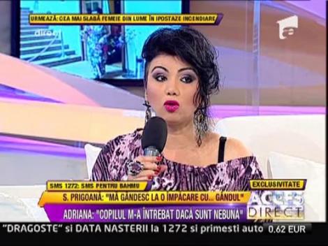 Silviu Prigoana: "Adriana Bahmuteanu sa-si ia gandul de la o eventuala impacare cu mine"
