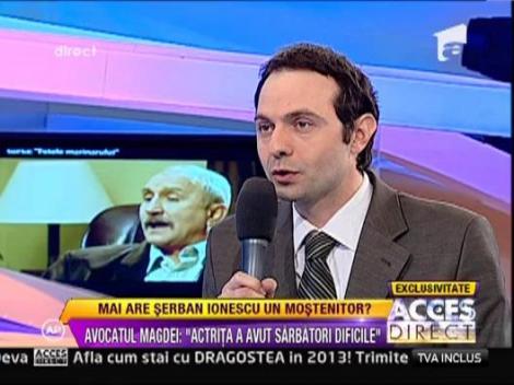Serban Ionescu mai are un mostenitor? Avocatul Magdei Catone: “Carol a fost afectat de scandal”