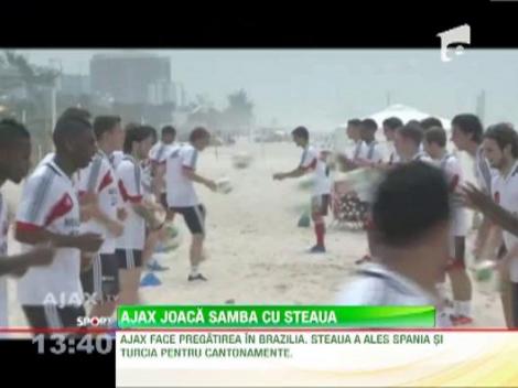 Ajax juca samba cu Steaua