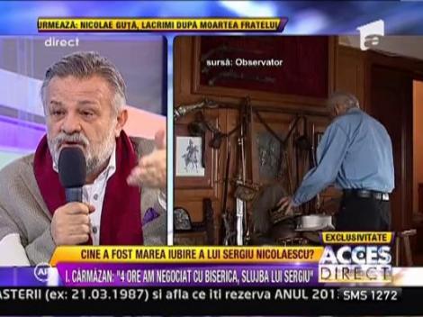 Ioan Carmazan: "4 ore am negociat cu Biserica, slujba lui Sergiu"