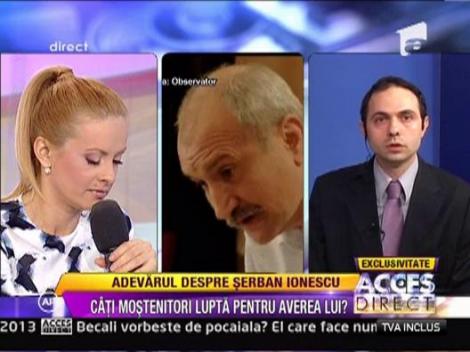 Scandalul in cazul testamentului lui Serban Ionescu continua!