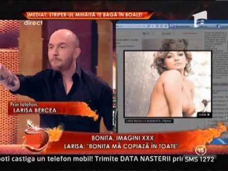 Larisa Bercea: "Bonita ma copiaza in toate"