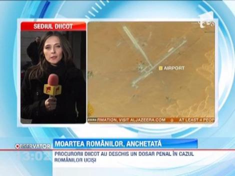 Procurorii DIICOT au deschis un dosar penal in cazul mortii ostaticilor romani din Algeria