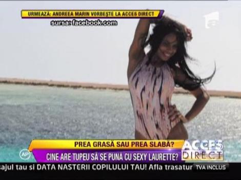 Laurette nu a reusit sa revina la formele de manechin