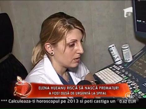 Elena Hueanu dusa de urgenta la spital! Risca sa nasca prematur!