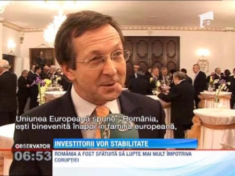 Investitorii straini vor sa gaseasca in Romania un sistem politic si fiscal stabil