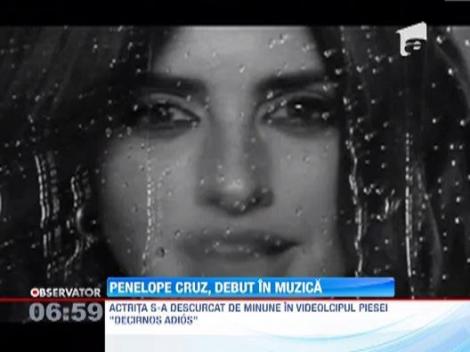 Penelope Cruz, de la actorie la muzica