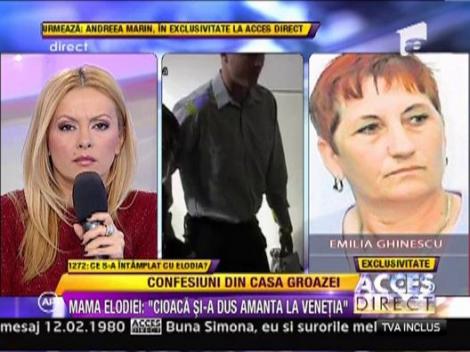 Emilia Ghinescu: "Mama lui Cioaca a amenintat-o pe Elodia"
