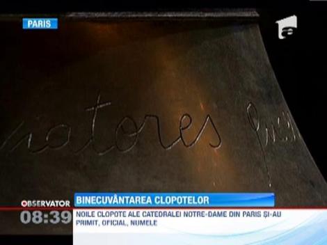 Noile clopote ale Catedralei Notre Dame, botezate si binecuvantate de arhiepiscopul Parisului