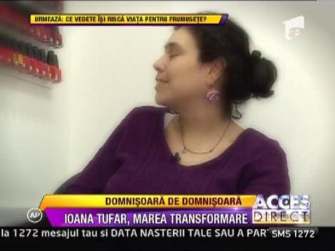 Ioana Tufaru, la salonul de infrumusetare