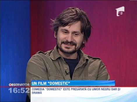 Adrian Sitaru vorbeste despre ultimul sau film: "Domestic"