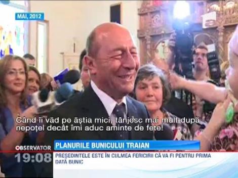Traian Basescu i-a facut deja programul viitorului nepot