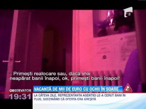 Au platit un concediu de vis si s-au ales cu o teapa de cinci mii de euro