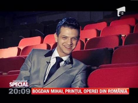 SPECIAL: Bogdan Mihai, "Printul Operei" din Romania