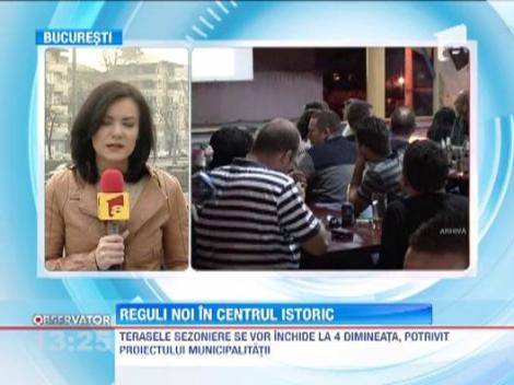 Reguli noi in Centrul Vechi al Capitalei: terasele se vor inchide la 4:00 dimineata
