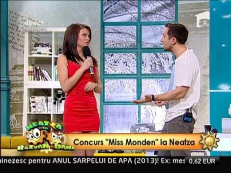 Concurenta surpriza, astazi, la MISS MONDEN! 