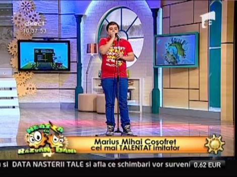 Marius Mihai Cosofret, cel mai talentat imitator