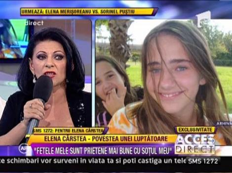 Elena Carstea: "Fetele mele sunt prietene bune cu sotul meu"