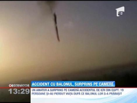 Accidentul in care un balon cu aer cald s-a prabusit in Egipt, surprins de catre un cameraman amator