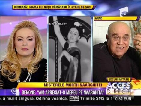 Benone Sinulescu: "Eram indragostit de vocea Naarghitei"