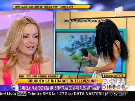 Daniela Crudu: "Nu-mi doream sa apar la TV, imi doream sa ma distrez!"