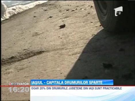 Iasi, capitala soselelor sparte! Doar 20% din drumurile judetene sunt practicabile