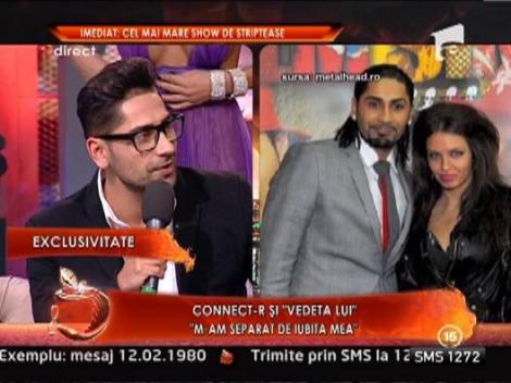 Connect-R: "M-am despartit de iubita mea"