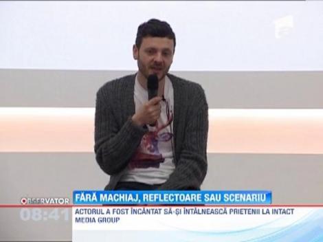 Bogdan Dumitrache, actorul principal din "Pozitia copilului, s-a intalnit cu prietenii de la Intact Media Group