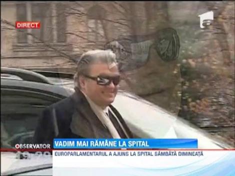 Vadim Tudor ramane in spital