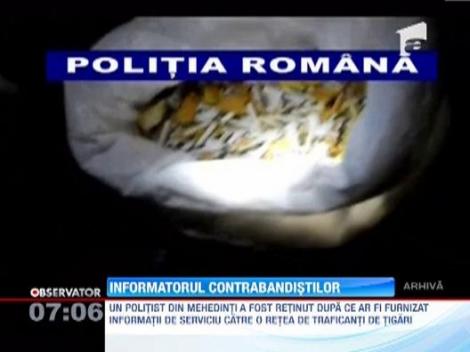 Un politist din Mehedinti a fost arestat dupa ce ar fi furnizat informatii de serviciu unei retele de traficanti de tigari