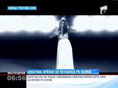 Cristina Spatar se intoarce pe scena, dupa o pauza de doi ani
