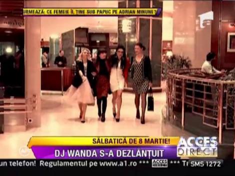 Dj Wanda isi face singura cadouri de 8 Martie!