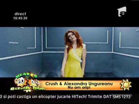 Neatza cu Razvan si Dani: Crush si Alexandra Ungureanu au lansat un videoclip nou pentru piesa "Nu am aripi"