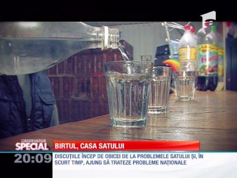 In birturile satesti tara se pune la cale, mai ceva ca in Parlament