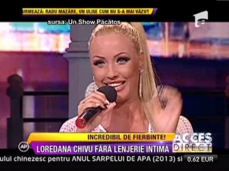 Loredana Chivu fara lenjerie intima!