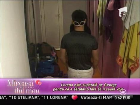 Lorena este suparata pe George pentru ca a sarutat-o fara sa ii ceara voie