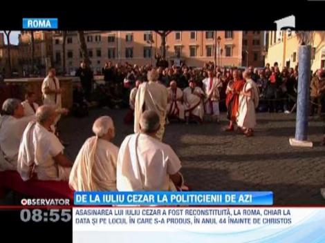Asasinarea lui Iulius Cezar, reconstituita in centrul Romei