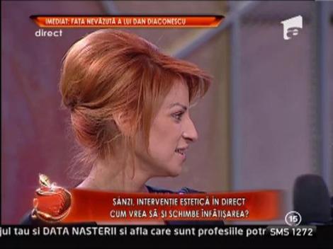 Sanziana Buruiana, interventie estetica in direct!