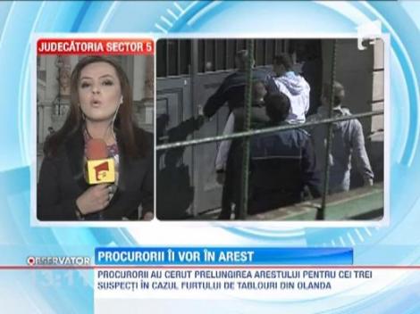 Procurorii au cerut prelungirea mandatului de arestare preventiva pentru cei trei suspecti in cazul furtului de tablouri din Olanda