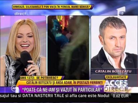 Acces Direct | Catalin Botezatu si Anda Adam, surprinsi in ipostaze fierbinti! (VIDEO)