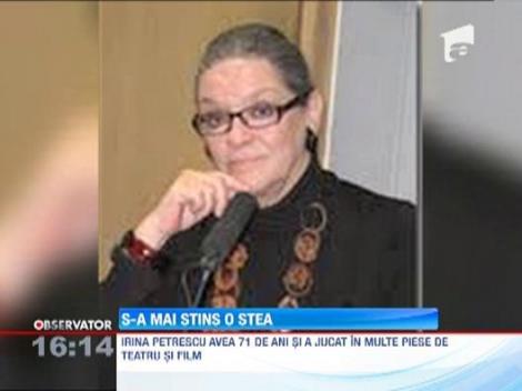 Actrita Irina Petrescu s-a stins din viata la 71 de ani