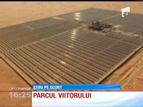Cel mai mare parc de captare a energiei solare, inaugurat in  Arabia Saudita